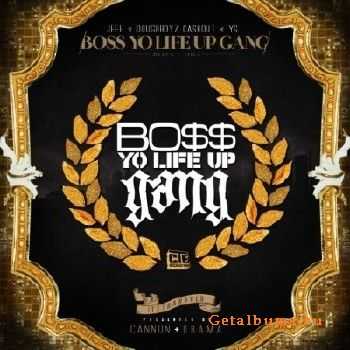 Jefe, Doughboyz Cashout & YG - Boss Yo Life Up Gang (2013) Jefe, Doughboyz Cashout & YG - Boss Yo Life Up Gang (2013)