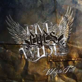 Five Eyes Wide - Way To Fall (2013) Five Eyes Wide - Way To Fall (2013)