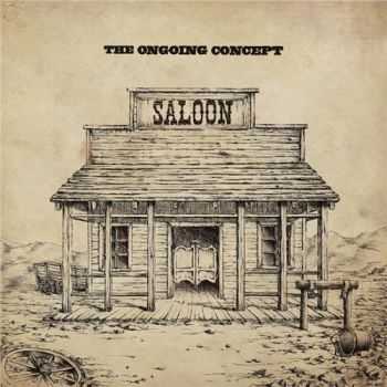 The Ongoing Concept - Saloon (2013)