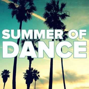 VA - Summer Of Dance (2013)