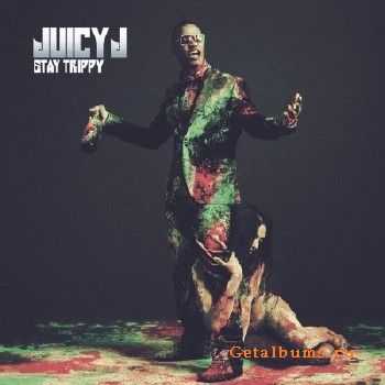 Juicy J - Stay Trippy (320 Kbps) (2013)