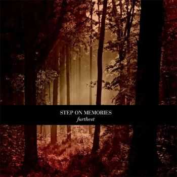 Step On Memories - Furthest (2013)