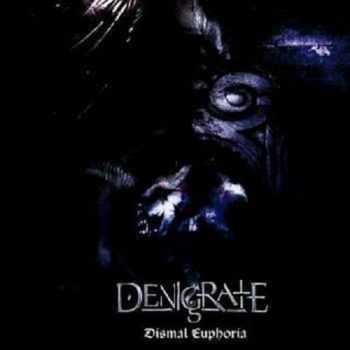 Denigrate - Dismal Euphoria (2003)
