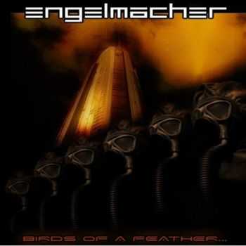 Engelmacher - Birds Of A Feather (2007) Engelmacher - Birds Of A Feather (2007)