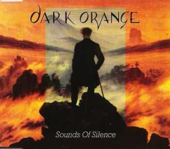 Dark Orange - Sounds Of Silence (Single) (1992)