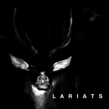 Lariats - Our Native Tongue Is Bad News (EP) (2013)