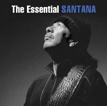 Santana - The Essential Santana ( 2013 ) Santana - The Essential Santana ( 2013 )