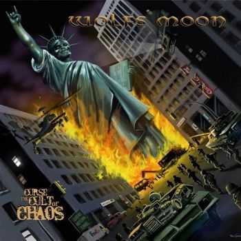 Wolfs Moon - Curse the Cult of Chaos (2013) Wolfs Moon - Curse the Cult of Chaos (2013)