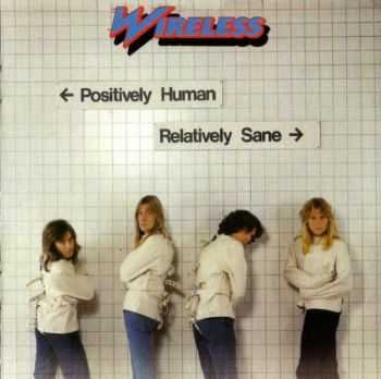 Wireless - Positively Human, Relatively Sane (1978)