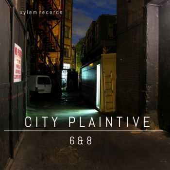 6&8 - City Plaintive (2013)