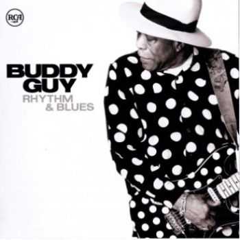 Buddy Guy - Rhythm & Blues 2013 (lossless)
