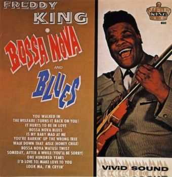 Freddy King - Bossa Nova And Blues (1962)