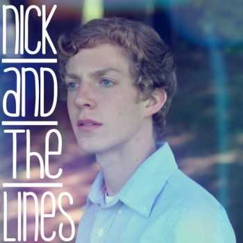 Nick and the Lines - Nick and the Lines (2013)