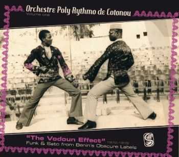 Orchestre Poly-Rythmo De Cotonou - The Vodoun Effect (2008)