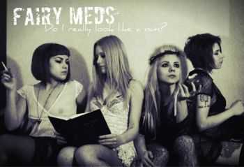 Fairy Meds - Do I Really Look Like A Nun? [EP] (2013)