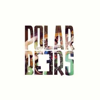 Polarbeers - Polarbeers (2013) Polarbeers - Polarbeers (2013)