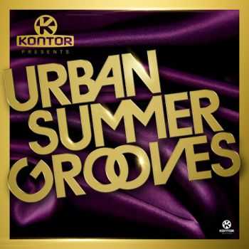 VA - Kontor Presents Urban Summer Grooves (2013) VA - Kontor Presents Urban Summer Grooves (2013)
