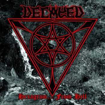 Decayed - Hexagram... From Hell (2013)