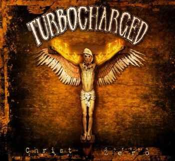 Turbocharged - Christ Zero (EP) (2012)