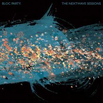 Bloc Party - The Nextwave Sessions (EP) (2013)