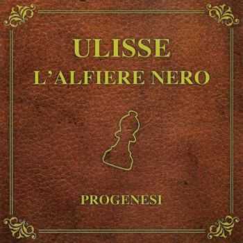 Progenesi - Ulisse l'alfiere Nero (2013)