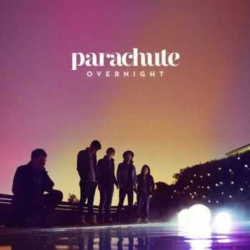 Parachute - Overnight (iTunes Edition) (2013)