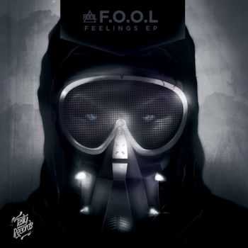 F.O.O.L - Feelings EP (2013)