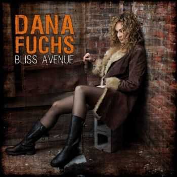 Dana Fuchs - Bliss Avenue (2013)