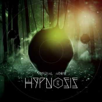 Sundial Aeon - Hypnosis (2013)