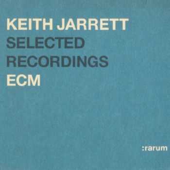 Keith Jarrett - Selected Recordings [2CD] (2002) HQ