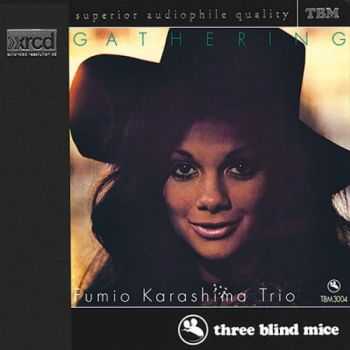 Fumio Karashima Trio - Gathering (1977, XRCD)