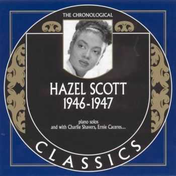 Hazel Scott - 1946-1947 {The Chronological Classics, 1448}