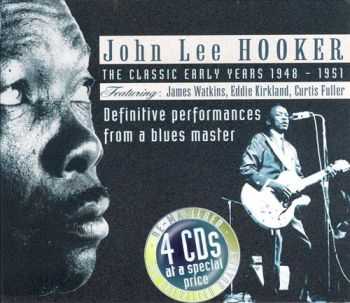 John Lee Hooker - The Classic Early Years 1948-1951 (4CD Box Set)