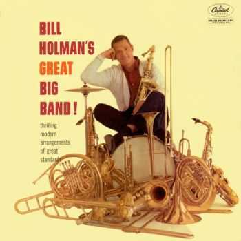 Bill Holman - Bill Holmans's Great Big Band! (1960)