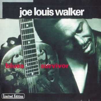 Joe Louis Walker - Blues Survivor (1993) FLAC Joe Louis Walker - Blues Survivor (1993) FLAC