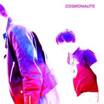 Cosmonauts - Persona Non Grata (2013) Cosmonauts - Persona Non Grata (2013)