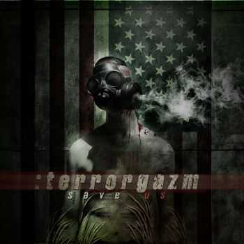 Terrorgazm - Save Us (2012)
