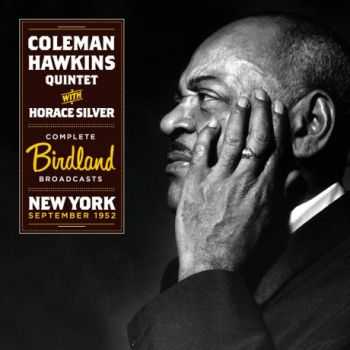 Coleman Hawkins - Complete Birdland Broadcasts (1952-1960)