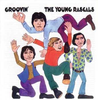 The Young Rascals - Groovin' (1967/2007) The Young Rascals - Groovin' (1967/2007)