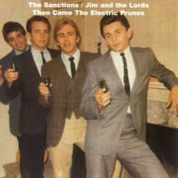 The Electric Prunes - The Sanctions Jim & Lords Then Came The Electric Prunes (1965) (2000)
