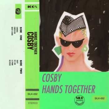 Cosby - Hands Together (2013)