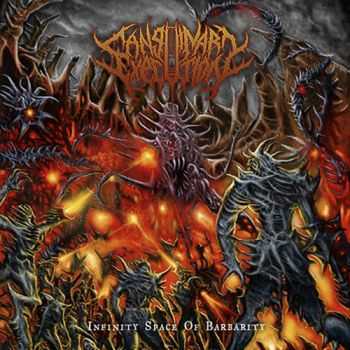 Sanguinary Execution  Infinity Space Of Barbarity (2013)