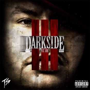 Fat Joe - The Darkside 3 (2013)