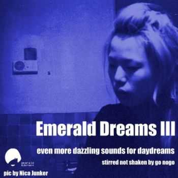 VA - Emerald Dreams Volume 3 (2013)
