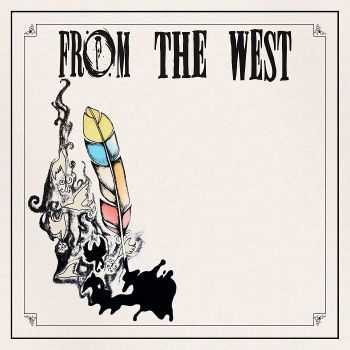 From The West - From The West (2013) From The West - From The West (2013)