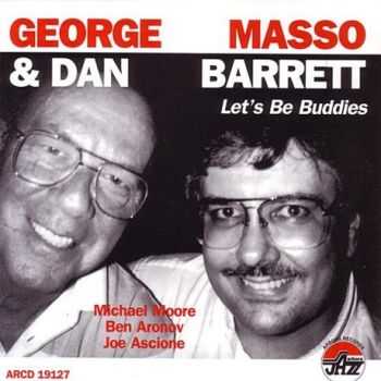 George Masso & Dan Barrett - Let's Be Buddies (1996)
