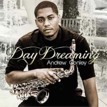 Andrew Conley - Day Dreaming (2013) Andrew Conley - Day Dreaming (2013)