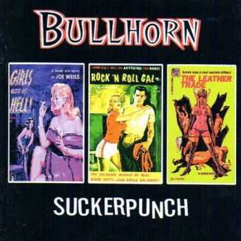 Bullhorn - Suckerpunch (2002)