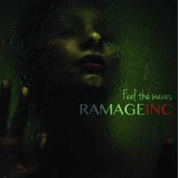 Ramage Inc. - Feel The Waves (2013)