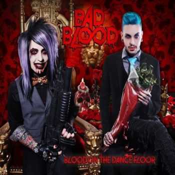 Blood On The Dance Floor - Bad Blood (2013) Blood On The Dance Floor - Bad Blood (2013)